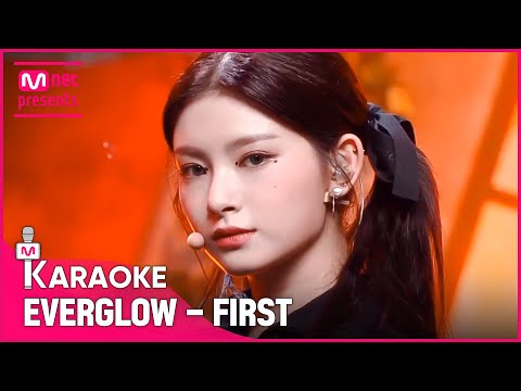 Everglow - First Karaoke