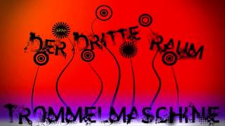 Der Dritte Raum - Trommelmaschine ·1996·