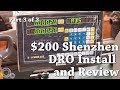 $200 Shenzhen DRO Install and Review Part 3