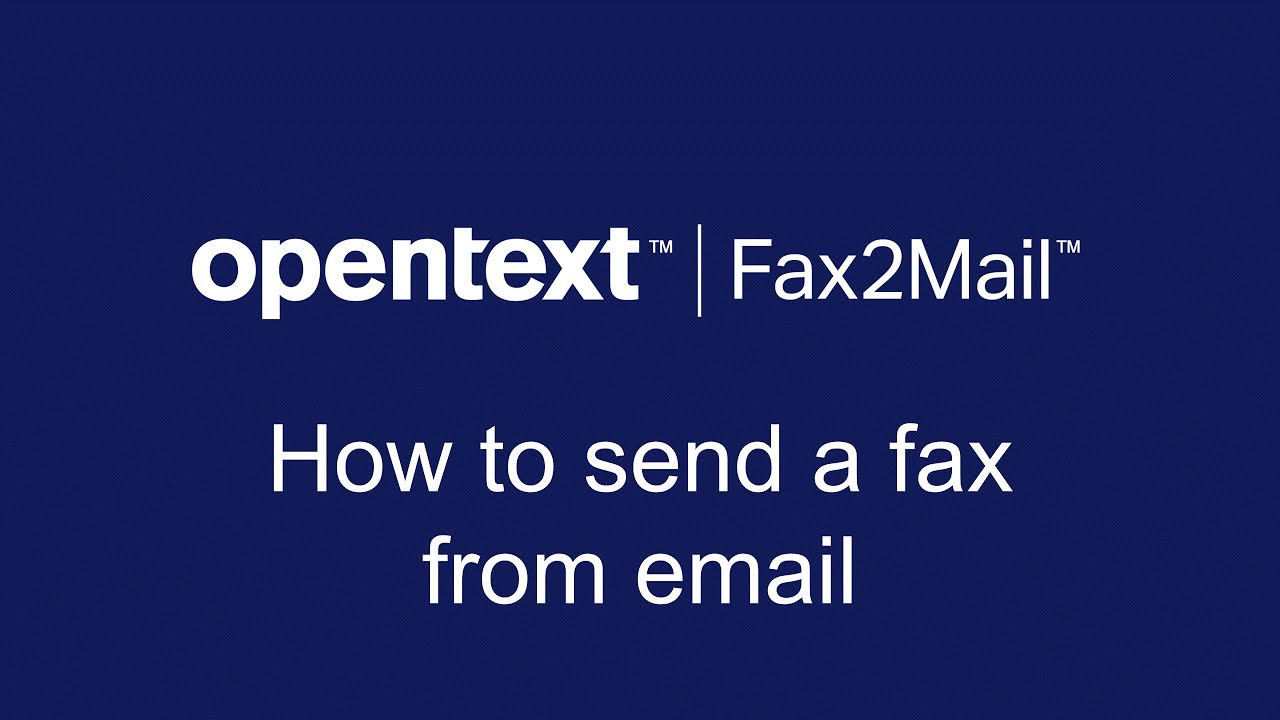 How to send a fax from email | OpenText Fax2Mail - YouTube