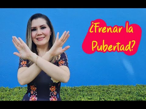 Video: ¿Puedes frenar la pubertad?