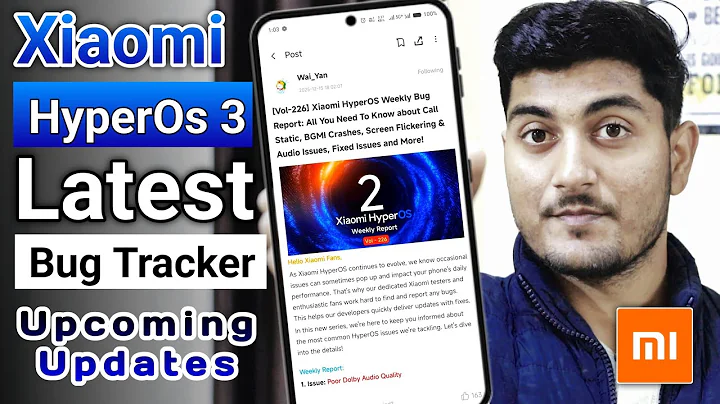 Xiaomi HyperOs 3 upcoming updates with bugs tracker