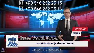 Elektrik Güç Artışı Nedir? Bursa Da Yetkili Elektrik Proje Firması Kim? Mir Elektrik