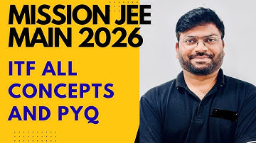 CRASH COURSE : ITF   ALL IMPORTANT  PYQ  |#JEEMAIN | #JEEADVANCED