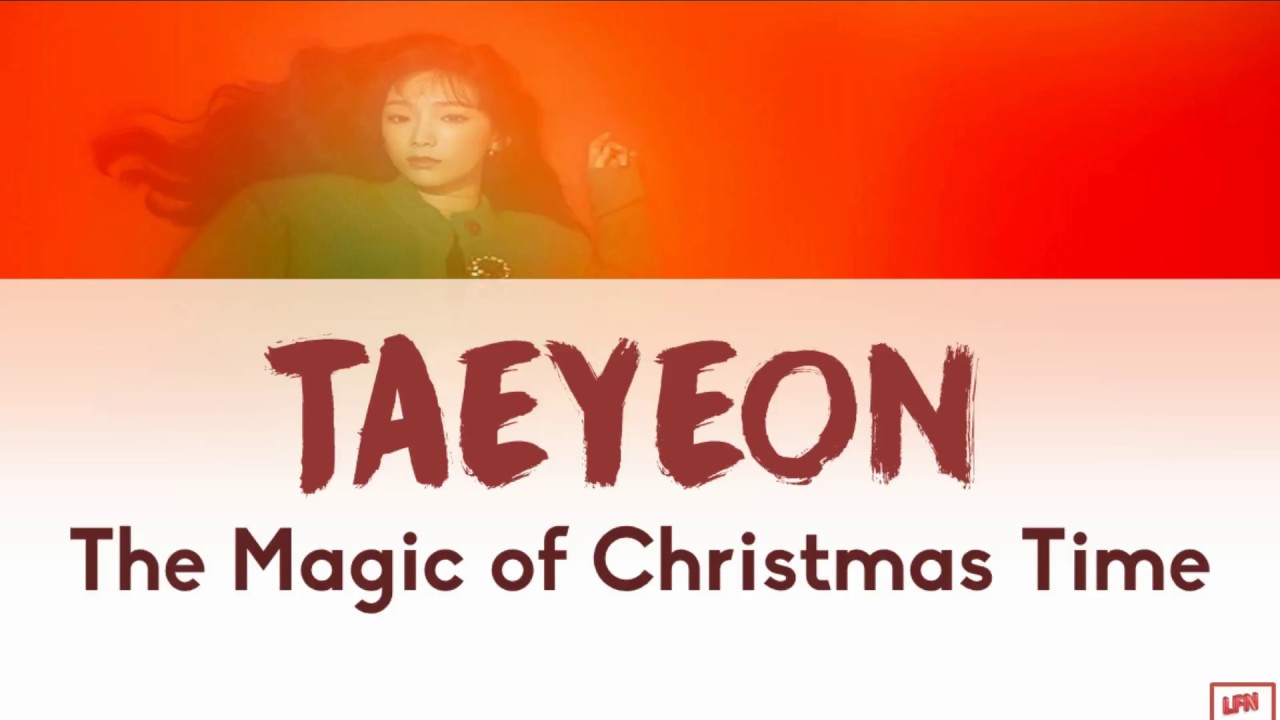 TAEYEON - The Magic of Christmas Time (中字/han/rom歌词) - YouTube