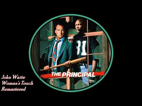 Woman's Touch [Movie Intro] - John Waite - The Principal