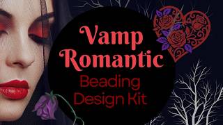 Vamp Romantic Beading Design Kit Reveal & Make Along: How To Make Jewelry with Sara Oehler