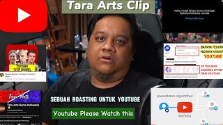 Tara Arts Clip : Sebuah Roasting Bang Tara Untuk Youtube