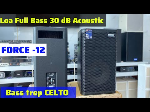 Video Loa full 30 dB acoustic Focer12 cao cấp nhất - Bass... - youtube