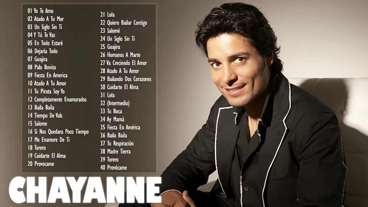 chayanne Éxitos sus mejores canciones chayanne 30 grandes Éxitos