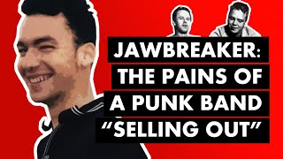 You're Not Punk and I'm Telling Everyone: The Jawbreaker Story by Trash Theory 156,565 views 8 months ago 41 minutes