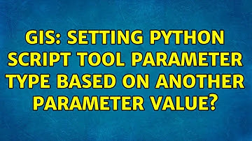 GIS: Setting Python script tool parameter Type based on another parameter Value?