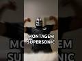 MONTAGEM SUPERSONIC Hit The Record Of Most Requested Song In My Channel Supersonic Glitch
