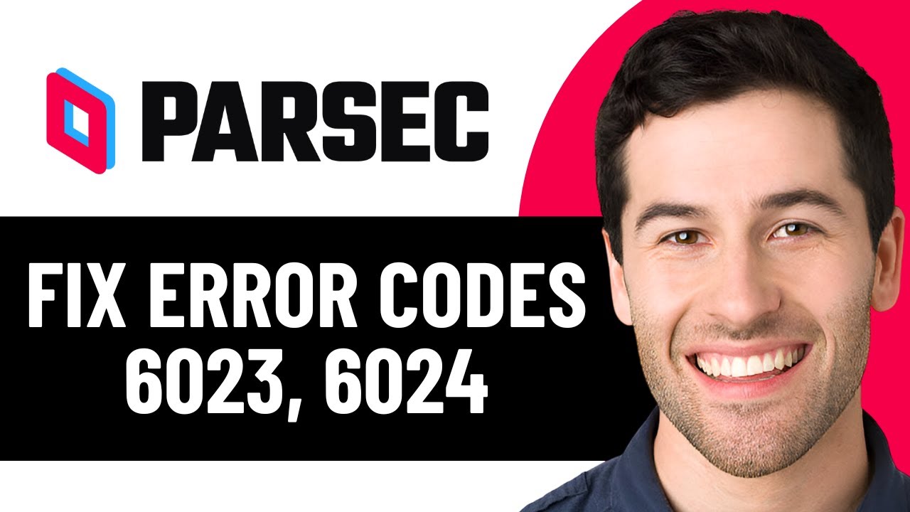 КАК ИСПРАВИТЬ ОШИБКИ PARSEC С КОДАМИ 6023, 6024 (ПРОСТОЕ ИСПРАВЛЕНИЕ 2026)