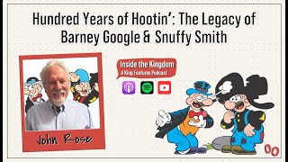 Hundred Years of Hootin': The Legacy of Barney Google and Snuffy Smith