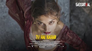 BassRitual – Tu hai kahan ( AUR ft. ZAYN ) | Official Music