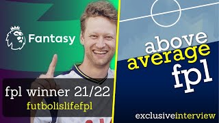 FPL Winner 21/22 | Futbolislifefpl Exclusive Interview | Fantasy Premier League