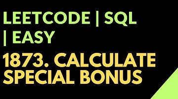 Leetcode | Easy | SQL | 1873. Calculate Special Bonus
