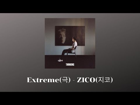 [THAISUB & KARAOKE] Extreme(극) - ZICO(지코)