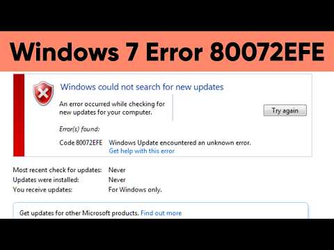 Fixed: Windows 7 Update Error 80072EFE | Error Code 80072EFE Solved 2026