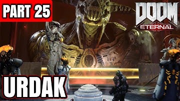 DOOM ETERNAL Gameplay Walkthrough Part 25 - Urdak (Full Game)