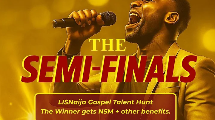 LisNaija 2025 - The Semi Final: Day 1