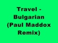 Miniature de la vidéo de la chanson Bulgarian (Paul Maddox Remix)