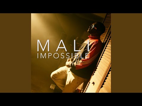 Mali - Impossible