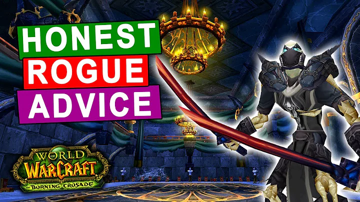 My Honest Advice to Rogues For Classic TBC