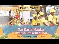 Sai rama nauka  drama by sai youth of ganjam dist odisha  aug 12 2023  evening  parthi yatra