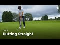 How to Putt Straight | Golf