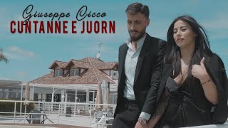 Giuseppe Cicco - Cuntanne E Juorn (Video Ufficiale 2021)