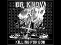 Dr. Know - Saints and Sinners