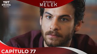 Benim Adım Melek (Mi nombre es Melek) - Capítulo 77