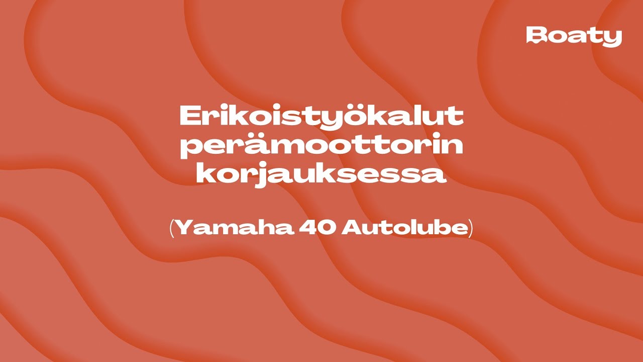 Erikoistyökalut perämoottorin korjaukseen