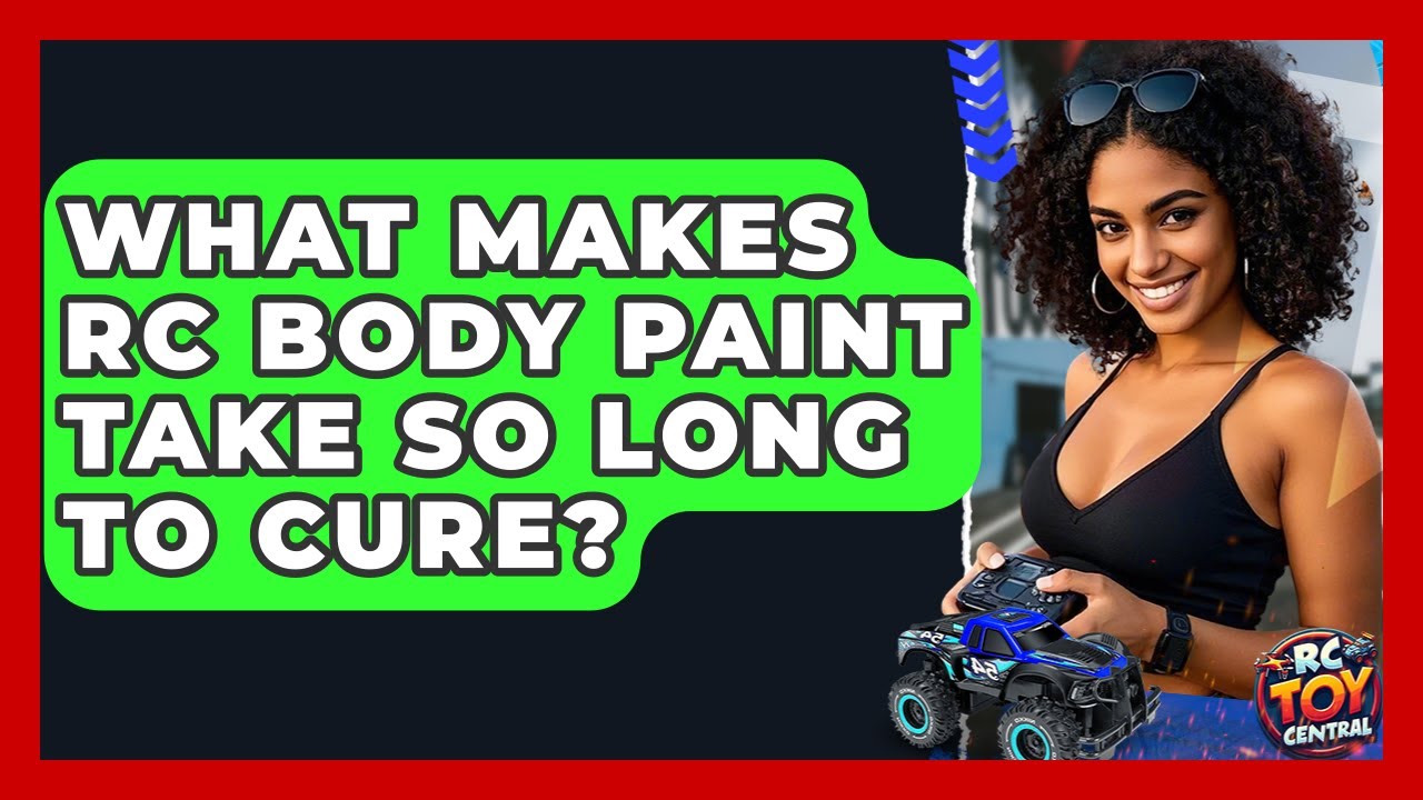 What Makes RC Body Paint Take So Long To Cure? - RC Toy Central - YouTube