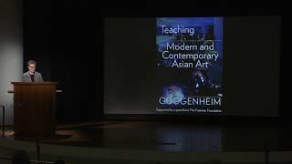 Overview of Teaching Modern and Contemporary Asian Art with Sharon Vatsky and Queena Ko