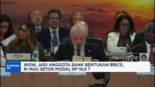 RI Mau Setor Modal Rp 16,6 T ke BRICS