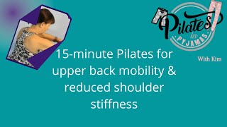 Pilates for upper back mobility - 15-minute workout