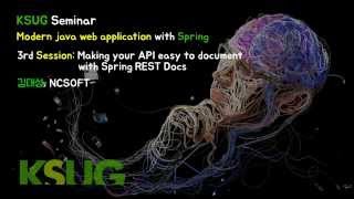 [KSUG SEMINAR] 20151024 - 3rd. Making your API easy to document with Spring REST Docs