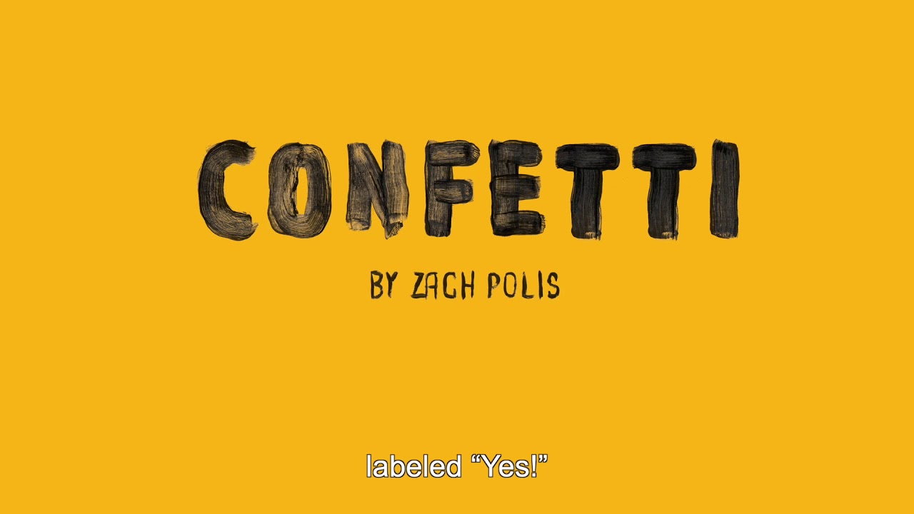 Confetti (poem) by Zach Polis