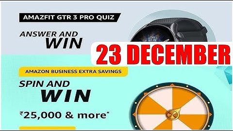Amazon Quiz Answers Today | Amazfit GTR Quiz | 23 December 2021