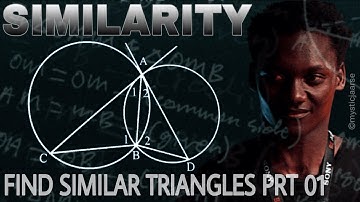 Grade 12 Similarity: Finding Similar Triangles Part 1