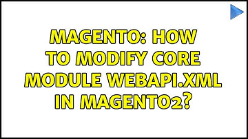 Magento: How to Modify core Module webapi.xml in Magento2?