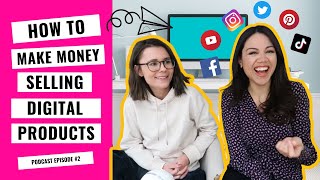 How To Make &#39;REAL MONEY&#39; Selling Digital Products On Social Media! | Digital Business Podcast