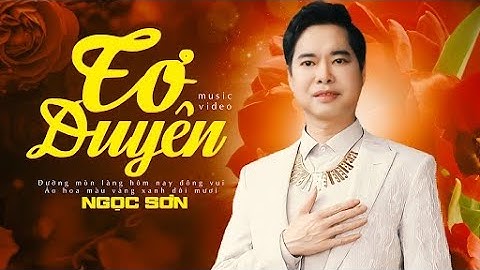 Nhạc Sến Ngọc Sơn - TƠ DUYÊN | Nhạc Trữ Tình Xưa