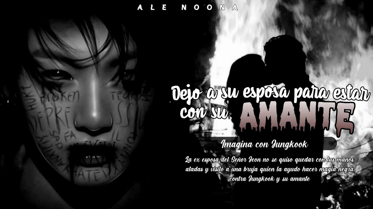 IMG JK- Dejo a su esposa para estar con su amante (1/2) || Ale Noona 🖤