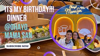 My Birthday Dinner At Ohayo Mama San Singapore/Shine Shine Vlog