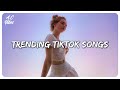 Trending Tiktok songs 2022 ~ Viral songs latest ~ Hot Tiktok songs 2022