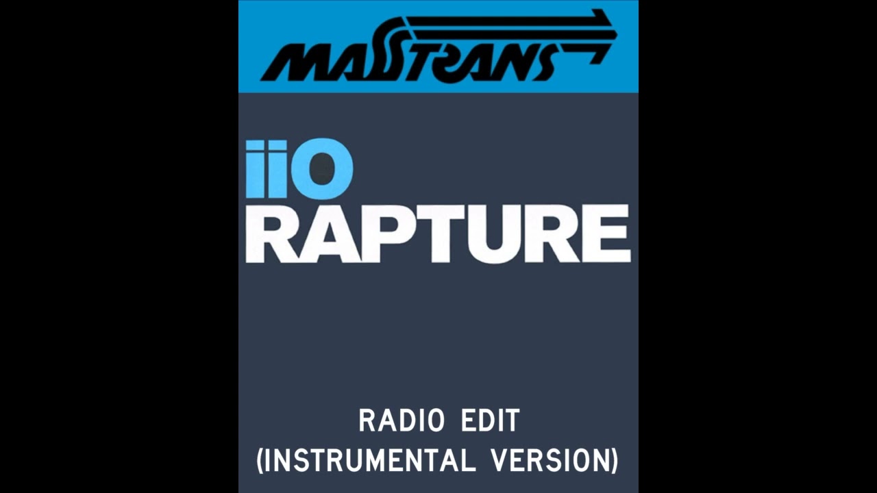 iiO- RAPTURE RADIO EDIT (INSTRUMENTAL VERSION